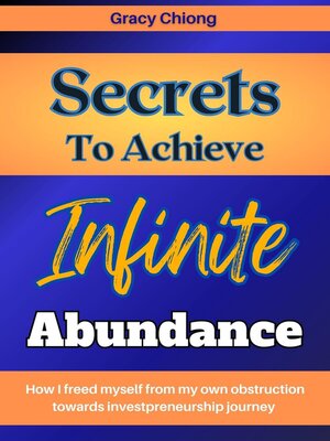 cover image of Secrets to Achieve Infinite Abundance